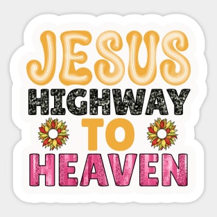 jesus highway to heaven christian Sticker